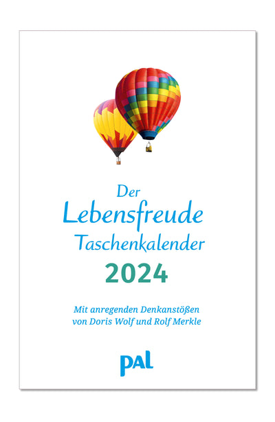 Lebensfreude Taschenkalender 2024 Doris Wolf Rolf Merkle Maja Günther Wochenkalender gebunden PAL Verlag  Alt-Text bearbeiten