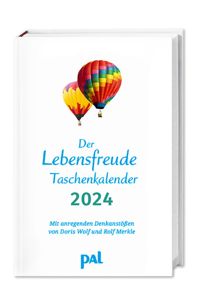 Lebensfreude Taschenkalender 2024 Doris Wolf Rolf Merkle Maja Günther Wochenkalender gebunden PAL Verlag 3D