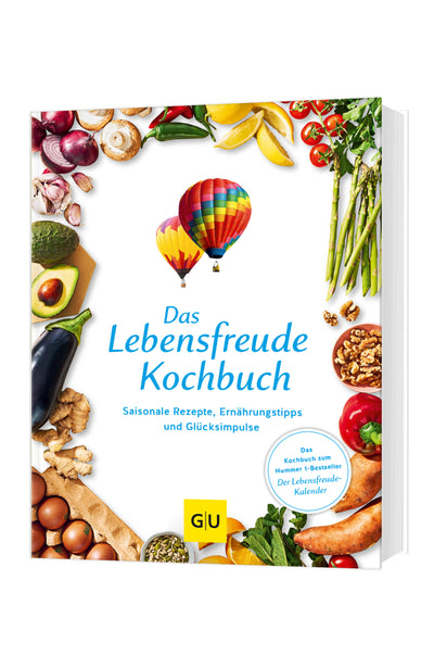 Das Lebensfreude-Kochbuch Kochbuch zum KalenderSaisonale Rezepte, Ernährungstipps und Glücksimpulse Doris Wolf Maja Günther 