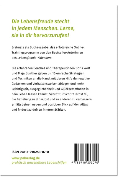 Lebensfreude lernen, Lebensfreude üben, Lebensfreude Schritt für Schritt