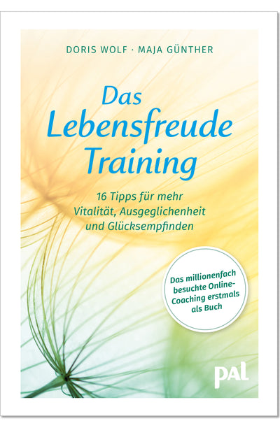 Lebensfreude-Training für den Alltag, Tipps für mehr Lebensfreude 