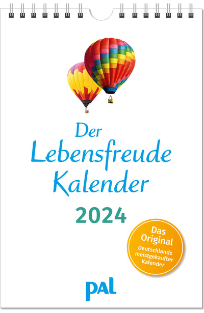 Der Lebensfreude-Kalender 2024 PAL Verlag Wandkalender Doris Wolf Rolf Merkle Cover Lebensfreude Achtsamkeit Glück Zufriedenheit Zitate Sprüche