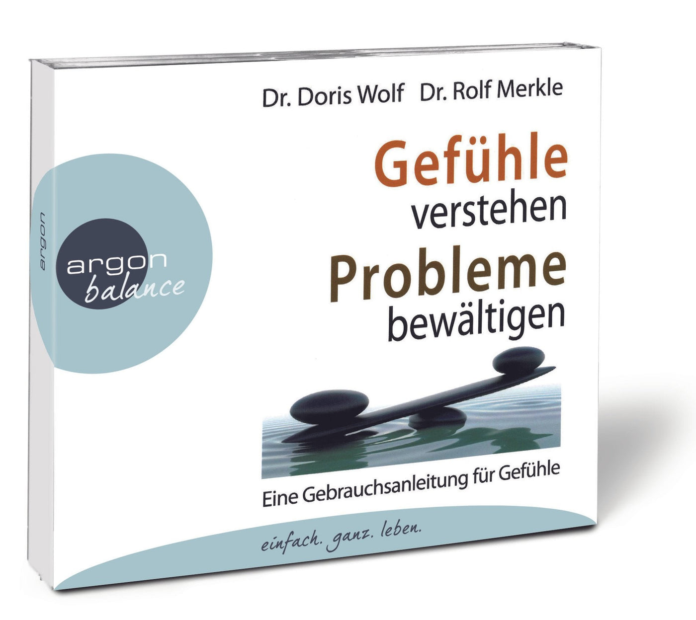Hörbuch Gefühle verstehen Dr. Rolf Merkle Dr. Doris Wolf PAL Verlag